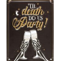 Til Death Do Us Party Champagne Hanging Metal Sign - Image 2