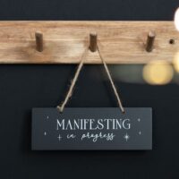 Manifesting In Progress Hanging Sign - Image 3